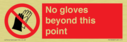 no-gloves-beyond-this-point-prohibition-sign~